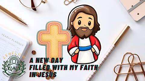 🌻A New Day Filled with My Faith in Jesus🎼Free Relaxing Music🙏God Message Today💕
