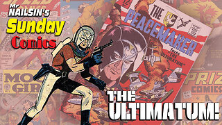 Mr Nailsin's Sunday Comics: The Ultimatum!