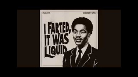 NOT PUNK, BUT IT'S A WEIRD ONE......Arlo Aster - I Farted, It Was Liquid