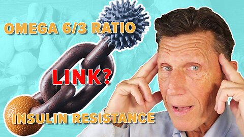 Is Your Omega-6 Ratio Messing With Your Insulin?