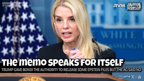 E2122: Pam Bondi Defends Decision on Epstein Case Files 7/16