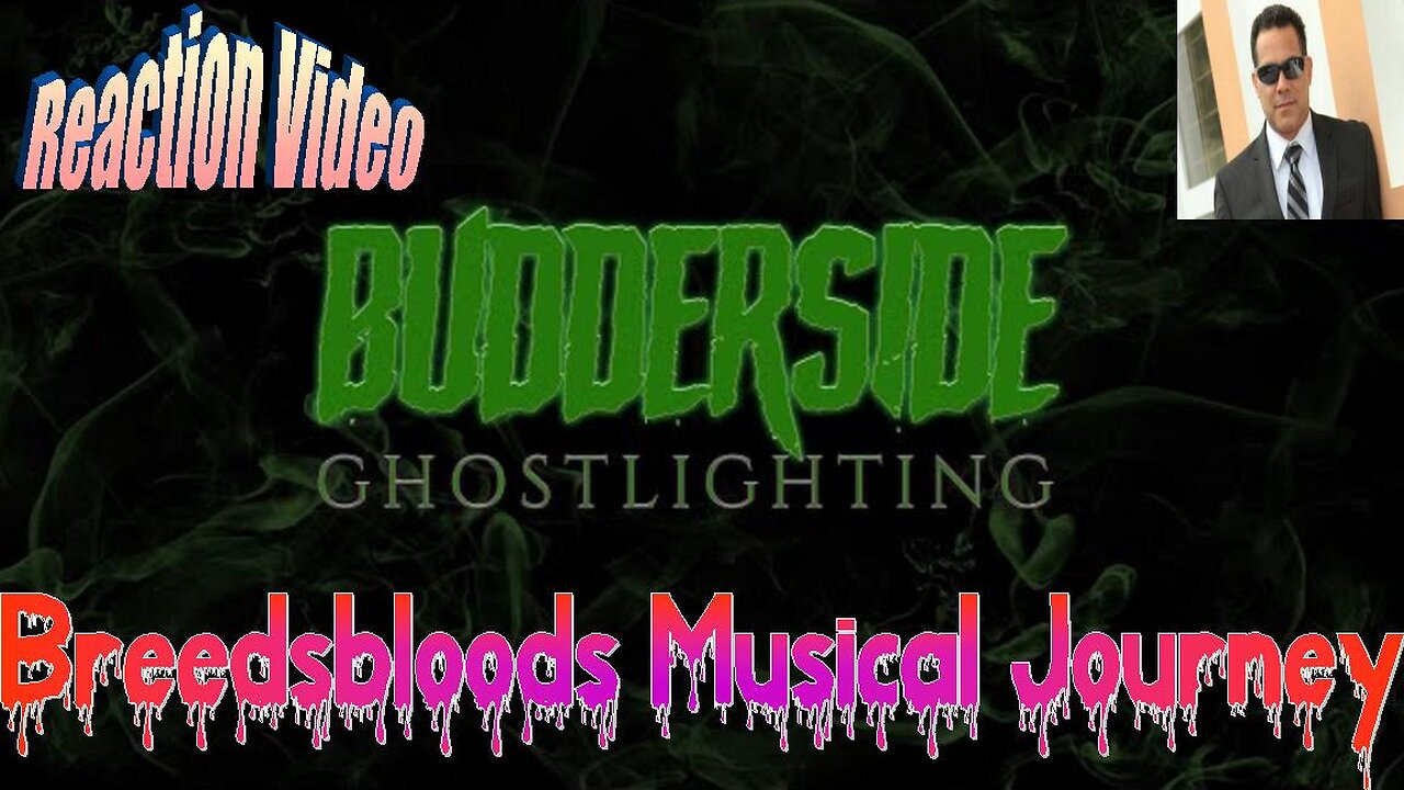 Budderside - Ghostlighting - Breedsbloods Musical Journey