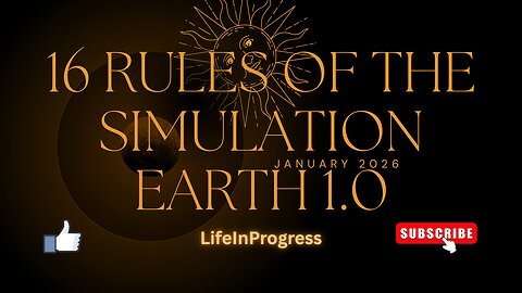 16 Rules of The Simulation Earth 1.0