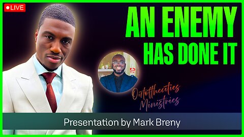 An Enemy Has Done It: Exposing the Source of Division in the Church" – Mark Brenny.