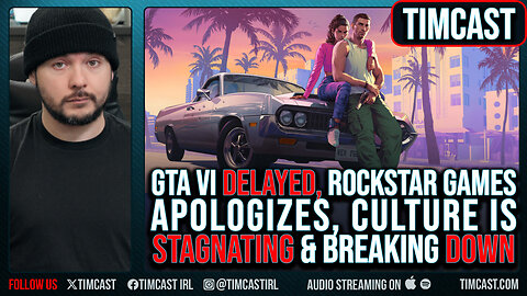 GTA 6 DELAYED, Rockstar Apologizes For NO NEW GAME In 8 Years Culture Is STAGNATING & BREAKING Down