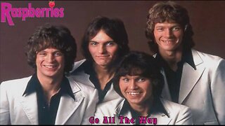 The Raspberries - Go All The Way