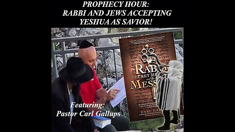PROPHECY HOUR: RABBI AND JEWS ACCEPTING YESHUA AS SAVIOR! (live)