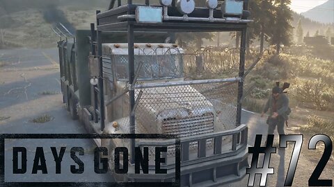 Rigging up the War Truck | Days Gone #72