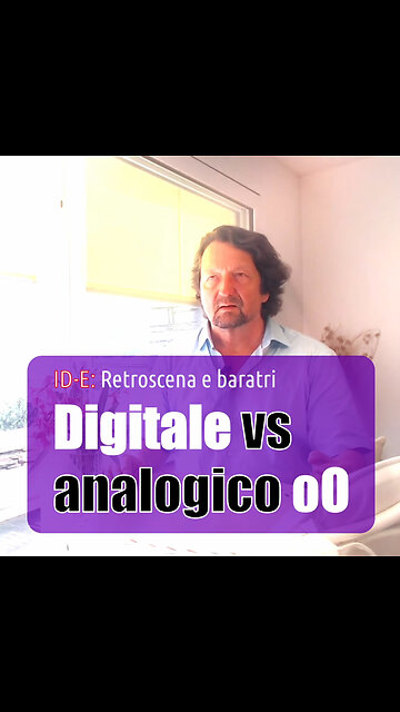 ID-E: Retroscena e baratri - Digitale vs analogico oO