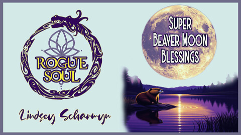 Super Beaver Moon Blessings