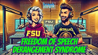 Freedom of Speech Derangement Syndrome