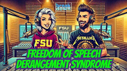 Freedom of Speech Derangement Syndrome