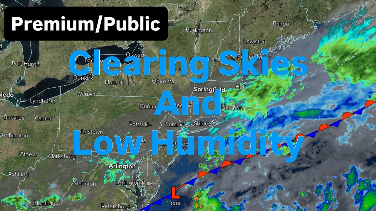 Clearing Skies And Low Humidity