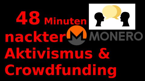 nackter MONERO 🧚‍ 🧚‍ Aktivismus & Crowdfunding