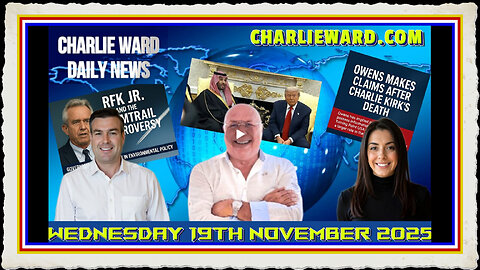 CHARLIE WARD DAILY NEWS WITH CHARLIE WARD, PAUL BROOKER DREW DEMI WEDNESDAY 19TH NOVEMBER 2025