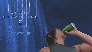 Death Stranding 2: On The Beach (PC) part 2
