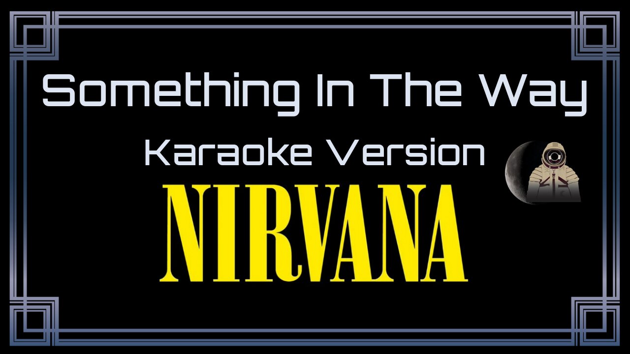 Nirvana - Something In The Way (CC)