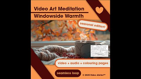 Video Art Meditation Relaxation Stress-Relief "Windowside Warmth" Cup Cottage Harvest Thanksgiving