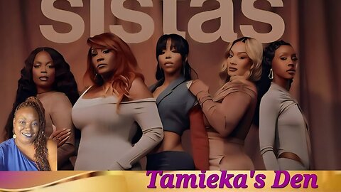Sistas Season 9 Episode 6 New Normal ( Review and Recap) #Sistas #SistasBET #SistasOnBET
