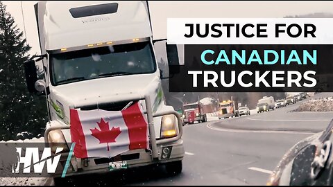 JUSTICE FOR CANADIAN TRUCKERS