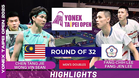 Chen/Wong (MAS) vs Lee/Lee (KOR/MAS) - R32 | YONEX Taipei Open 2025