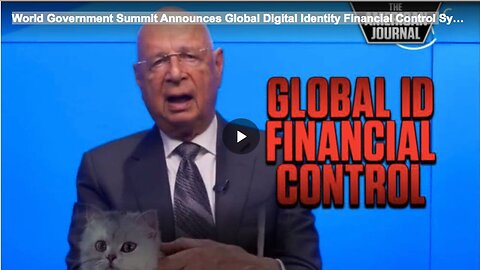 "Global Digital Identity Financial Control Revealed at World Government Summit"