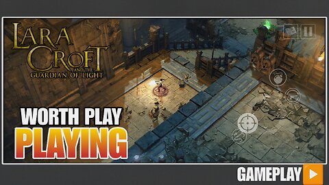 LARA CROFT GUARDIAN OF LIGHT GAMEPLAY FOR ANDROID/iOS
