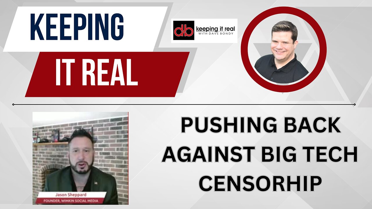Pushing Back Against Big Tech Censorship