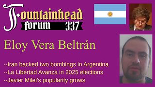 FF-337: Eloy Vera Beltrán on Javier Milei's appeal and La Libertad Avanaza in the 2025 elections