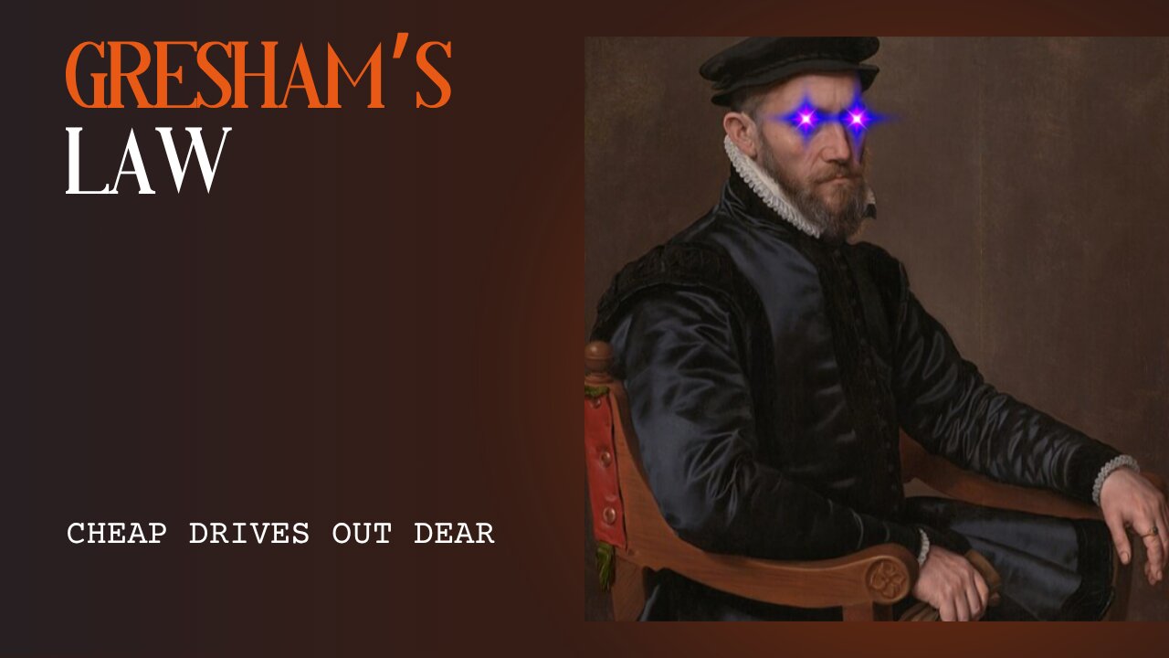 Episode 75: Gresham's Law