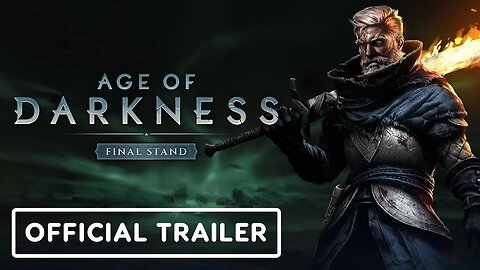 Age of Darkness - Final Stand - Official Early Access Trailer