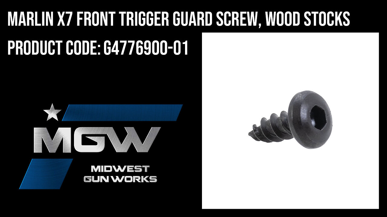 Marlin X7 Front Trigger Guard Screw, Wood Stocks - G4776900-01