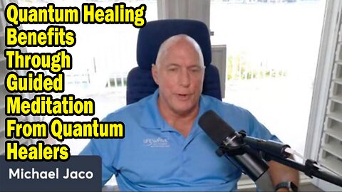 Michael Jaco Update Apr 22: Quantum Healing Benefits Through Guided Meditation From Quantum Healers