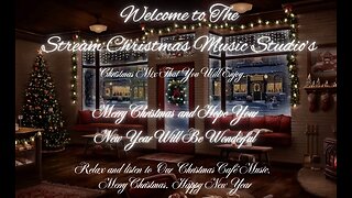 🎅🏻🎁🔔 2026 Christmas Café Music, 🎄 Merry Christmas, Happy New Year. 🚂🎄🎁