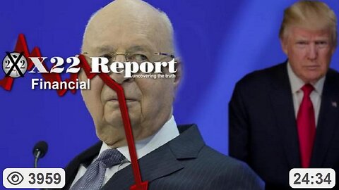 Klaus Schwab PANIC's because of Trump’s Economy About To Soar (9.15.25) ~ with X22 Report (Ep 3731a)