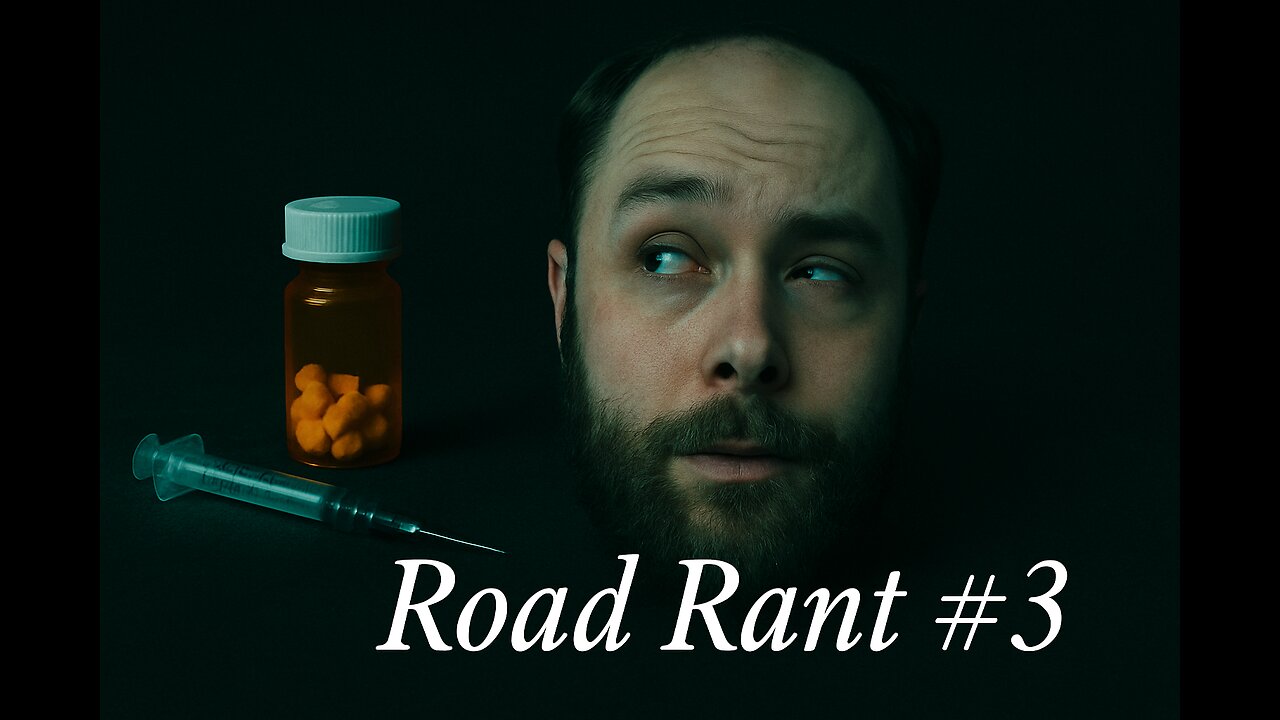 Road Rant #3 - Tylenol