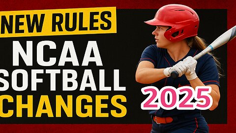 Exciting Changes Coming to College Softball Rules in 2025-26