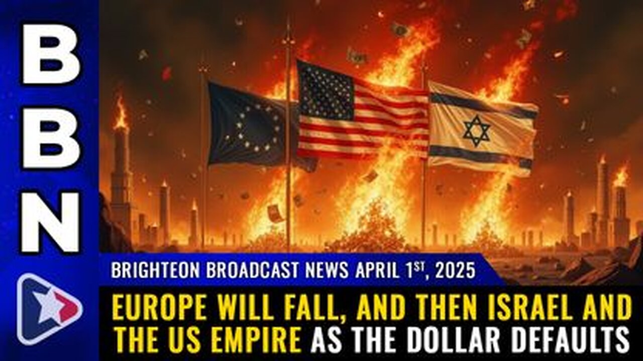 Europe will fall, and then Israel and the US empire as the dollar defaults