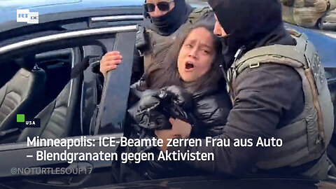 Minneapolis: ICE-Beamte zerren Frau aus Auto – Blendgranaten gegen Aktivisten