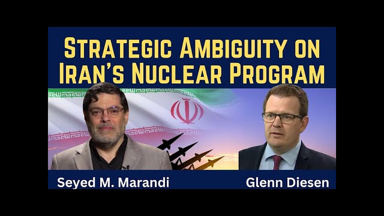 Seyed M. Marandi: Expect Strategic Ambiguity on Iran s Nuclear Program