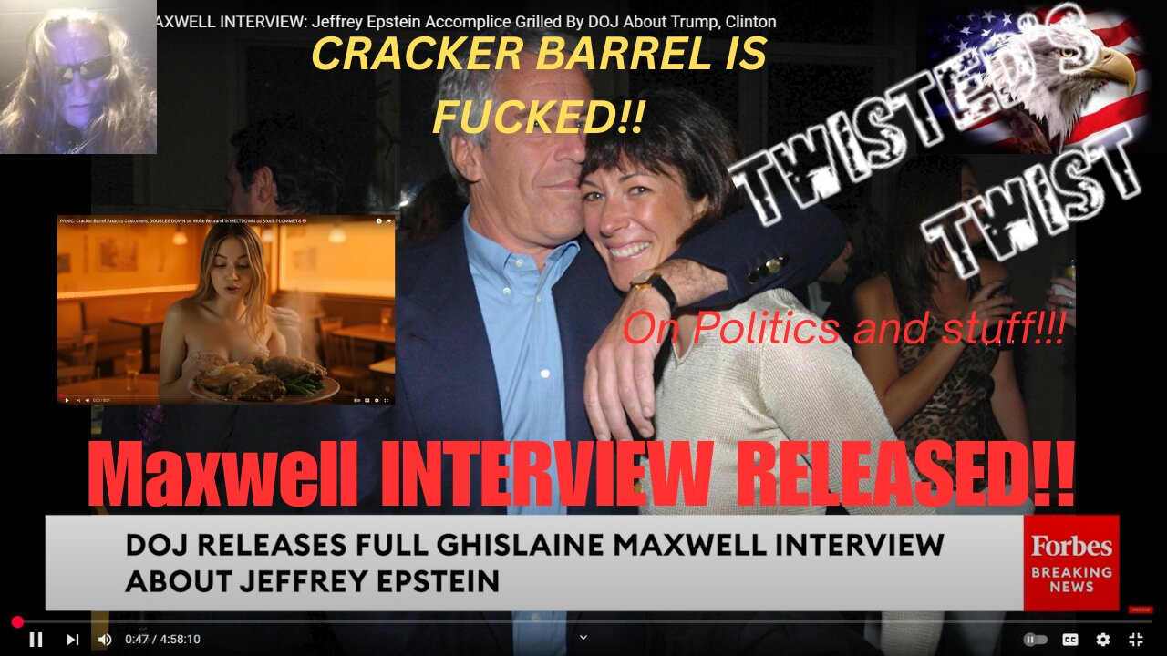 Cracker Barrel is toast, Ghislaine Maxwell audio released, Massive explosion in Louisiana.