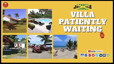 Official Villa: Patiently Waiting, Jamaica, Ocho Rios Paradise Vacation Book Now 2025 🇯🇲