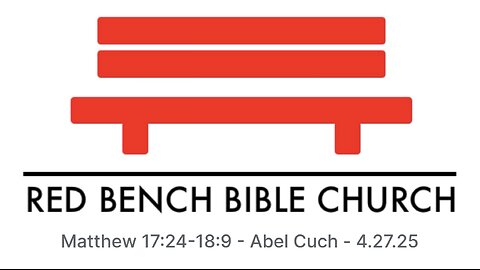 Matthew 17:24-18:9 - Sons of the King, Children of God - 4.27.25