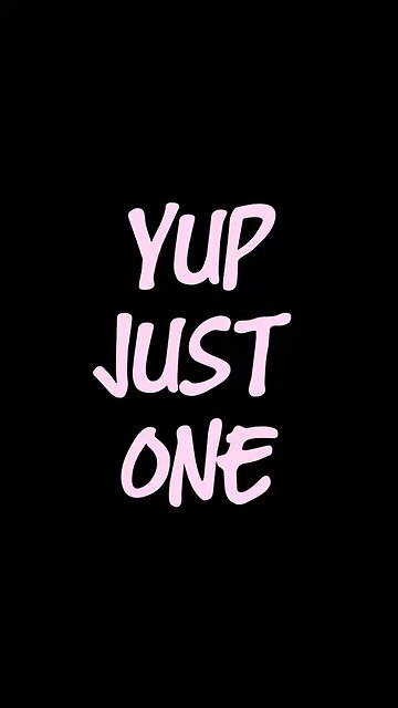 Yup Just One