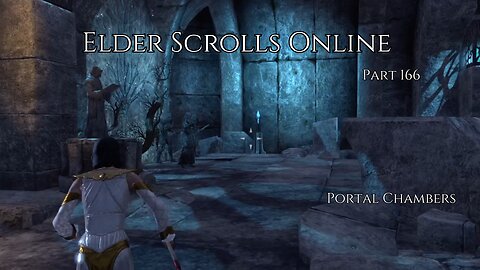 The Elder Scrolls Online Part 166 - Portal Chambers