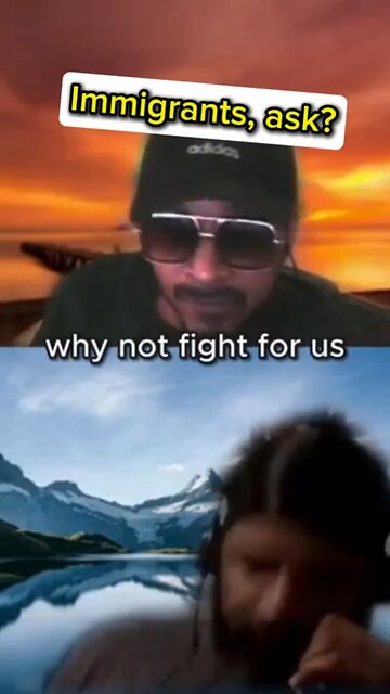 Immigrants ask why we don't help fight the immigration battle with you.