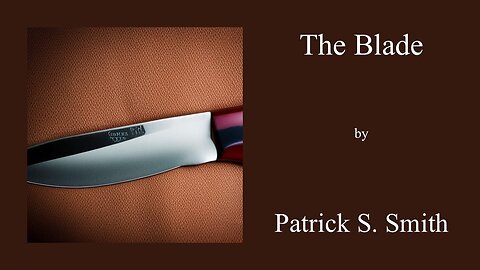 The Blade (Critiquing)