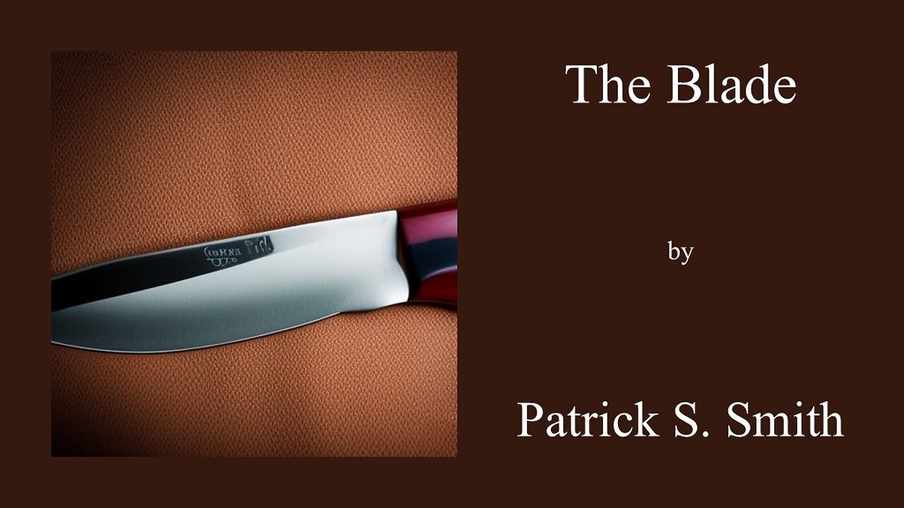 The Blade (Critiquing)