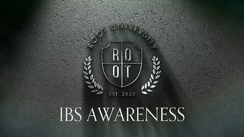 IBS Awareness | ROOT University | May 22, 2025 | English