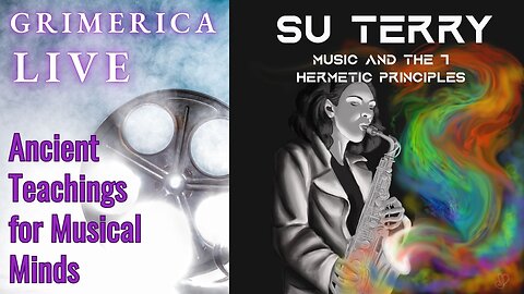 Su Terry - Music and the Seven Hermetic Principles - Ancient teachings for musical minds